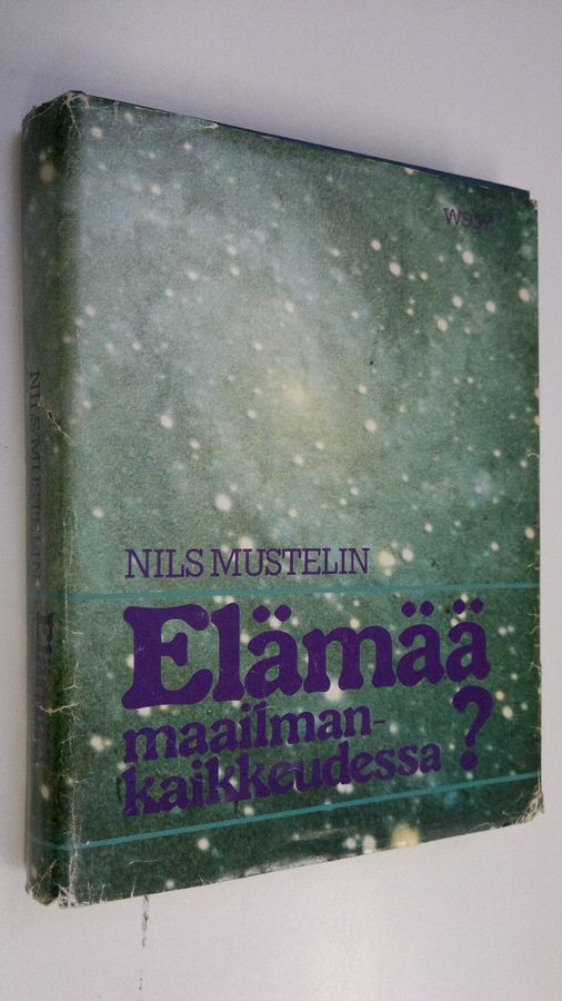 Nils Mustelin : Elämää maailmankaikkeudessa