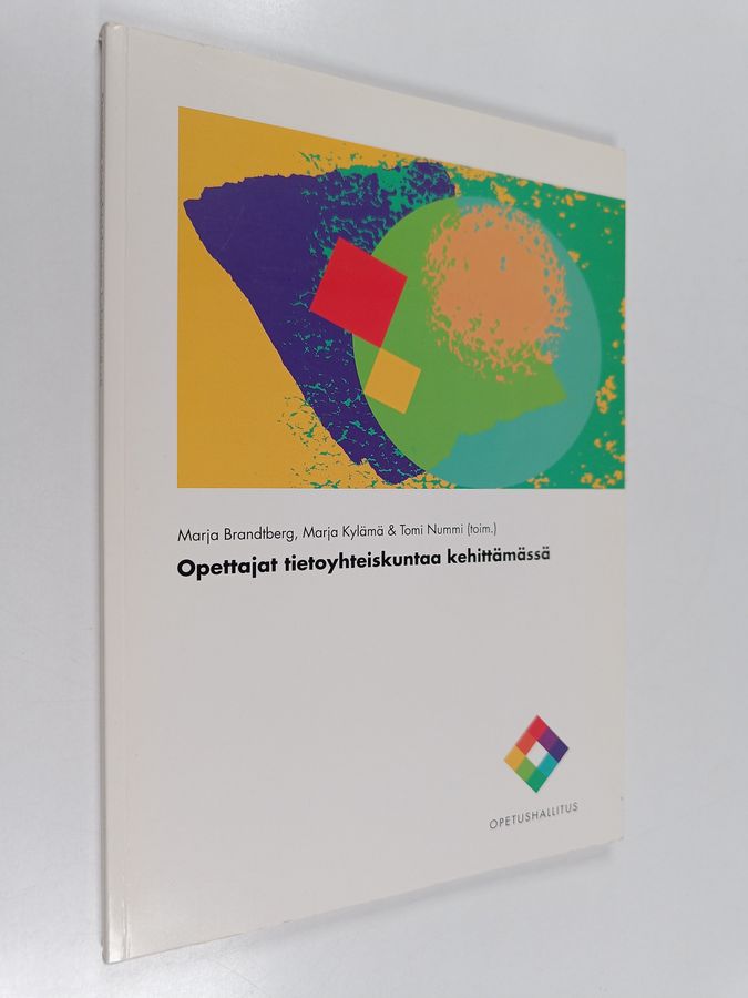 Opettajat tietoyhteiskuntaa kehittämässä