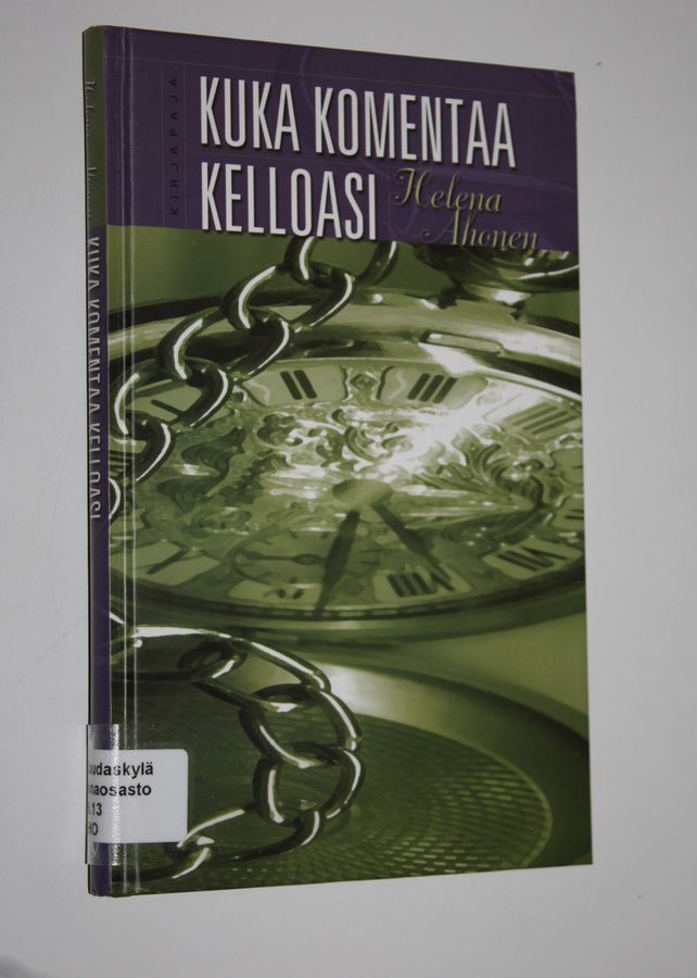 Kuka komentaa kelloasi