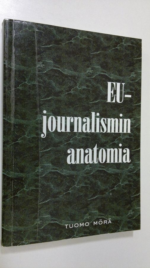 EU-journalismin anatomia
