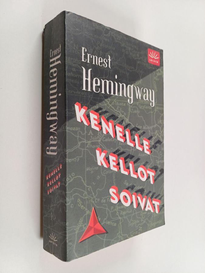 Ernest Hemingway : Kenelle kellot soivat