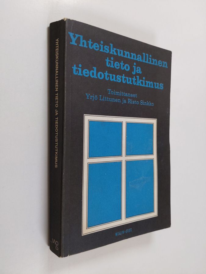 Yrjö ym. (toim.) Littunen : Yhteiskunnallinen tieto ja tiedotustutkimus