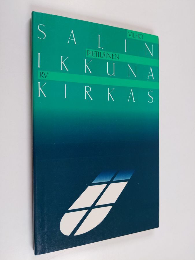 Vilho Pietiläinen : Salin ikkuna kirkas