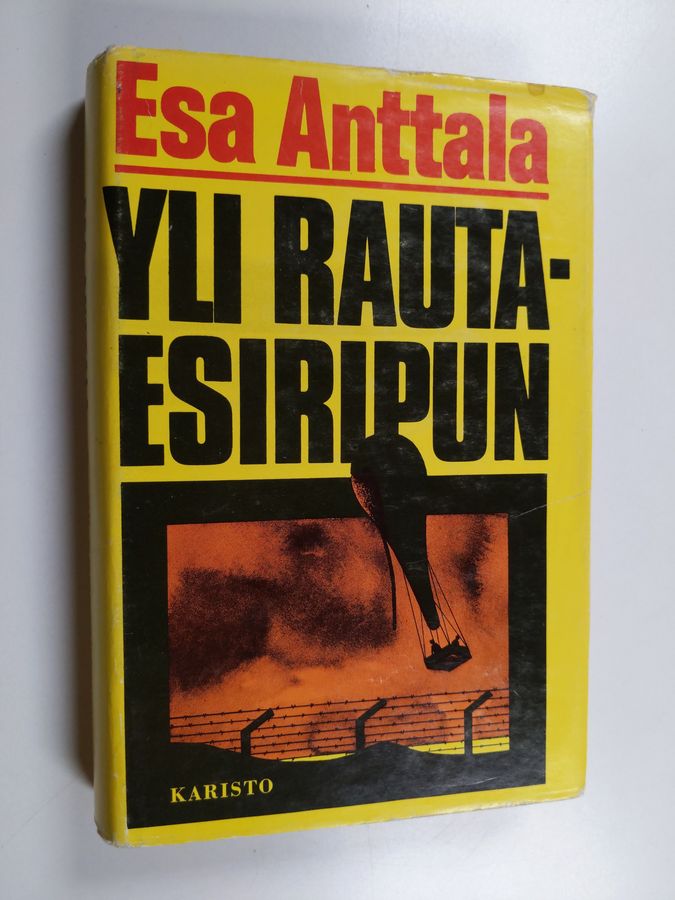 Esa Anttala : Yli rautaesiripun