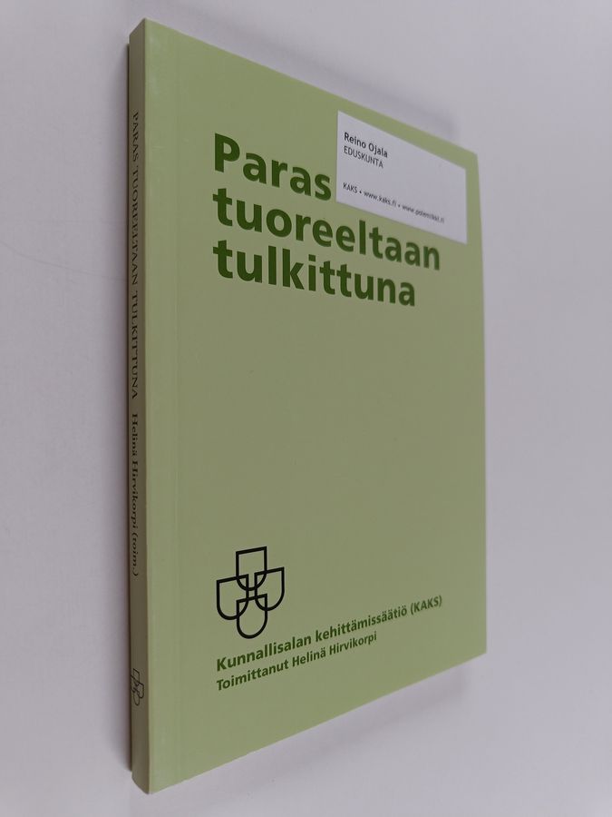 Paras tuoreeltaan tulkittuna