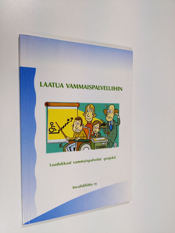 Laatua vammaispalveluihin