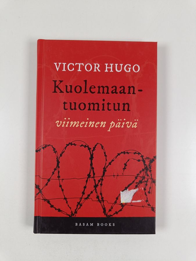 Viktor Hugo : Kuolemaantuomitun viimeinen päivä