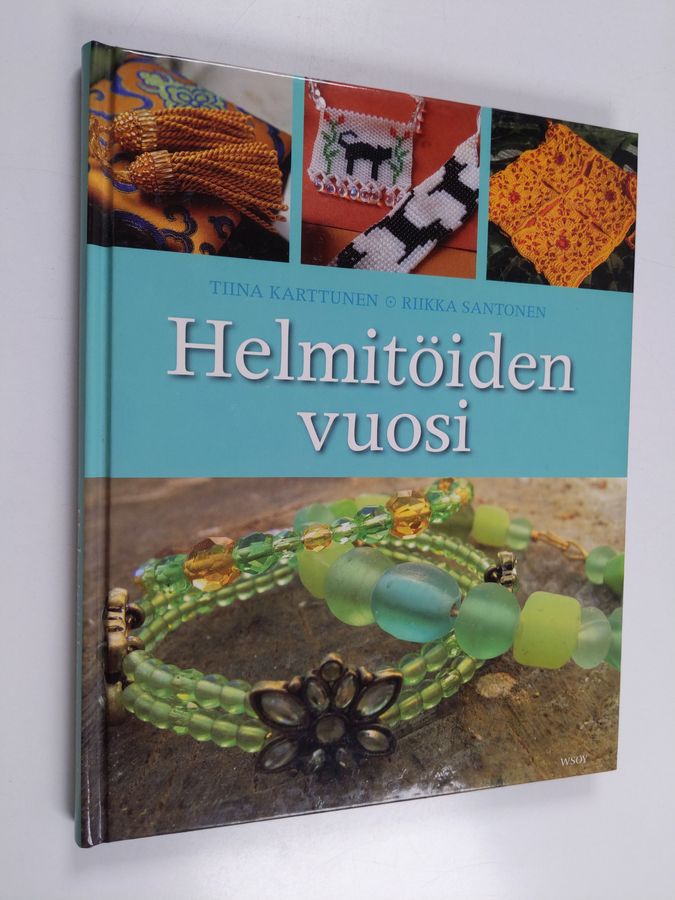 Tiina Karttunen & Riikka Santonen : Helmitöiden vuosi