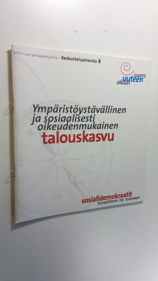 Ympäristöystävällinen ja sosiaalisesti oikeudenmukainen talouskasvu.
