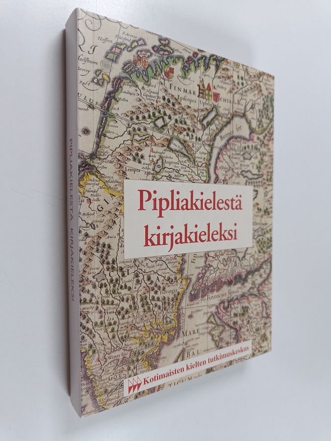 Pipliakielestä kirjakieleksi