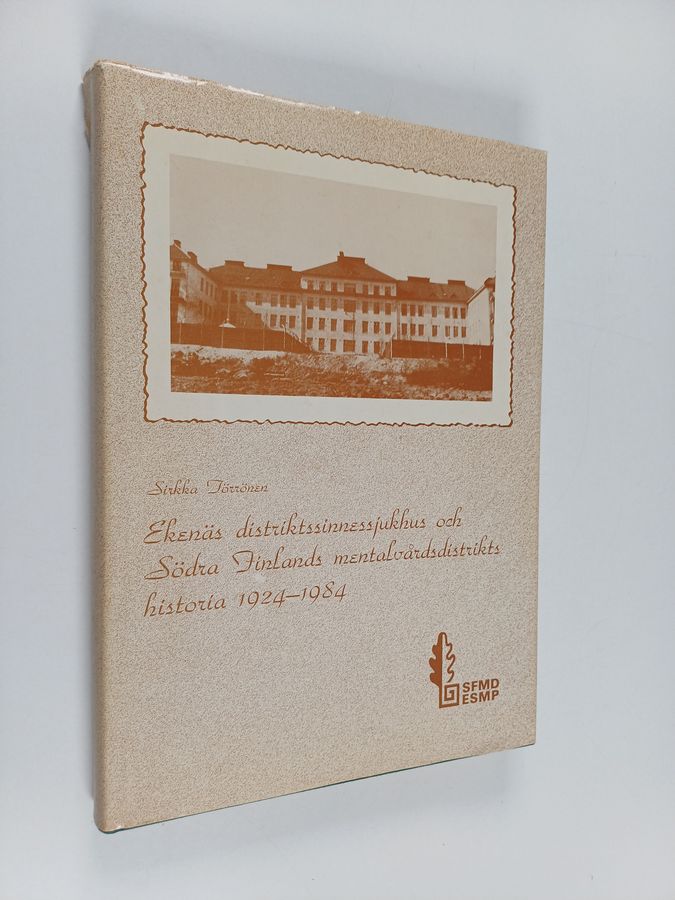 Ekåsens sjukhus och Södra Finlands mentalvårdsdistrikt 1924-1984