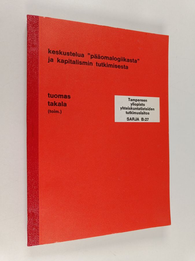 Keskustelua "pääomalogiikasta" ja kapitalismin tutkimisesta