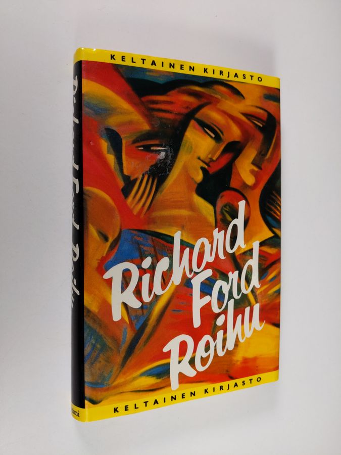 Richard Ford : Roihu