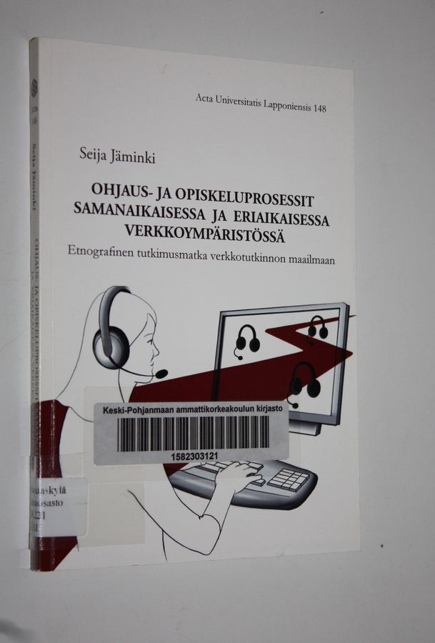 Ohjaus- ja opiskeluprosessit samanaikaisessa ja eriaikaisessa verkkoympäristössä
