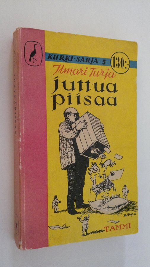 Ilmari Turja : Juttua piisaa : parhaita pakinoita