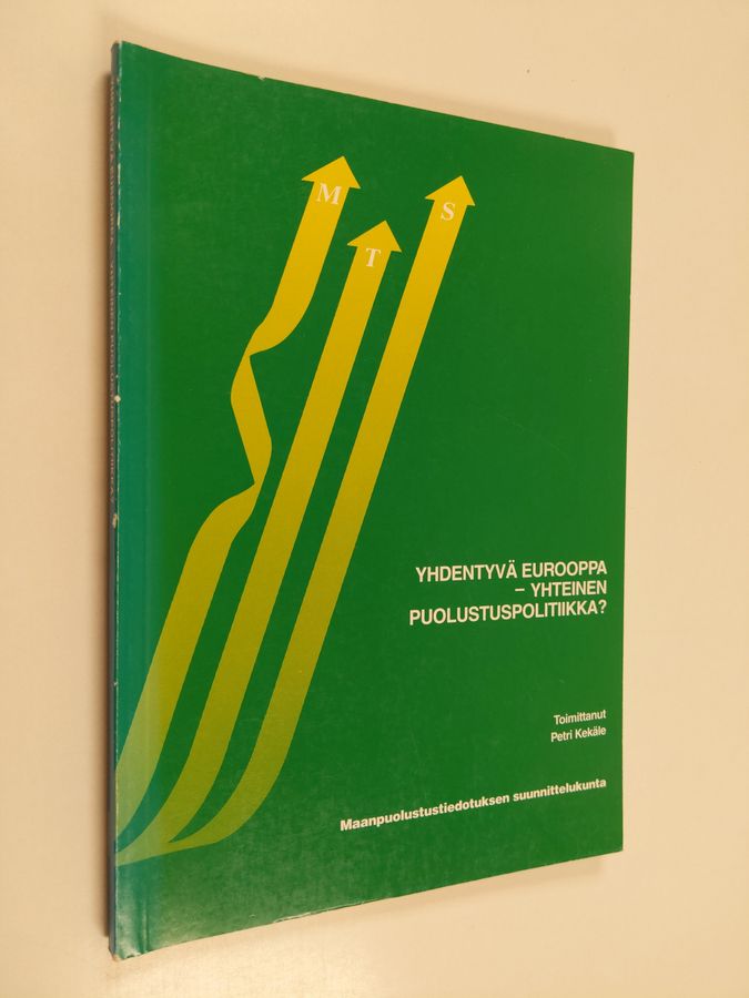 Yhdentyvä Eurooppa - yhteinen puolustuspolitiikka?