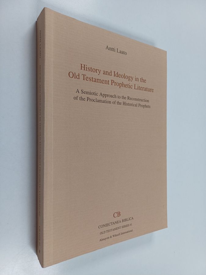 History and ideology in the Old Testament prophetic literature