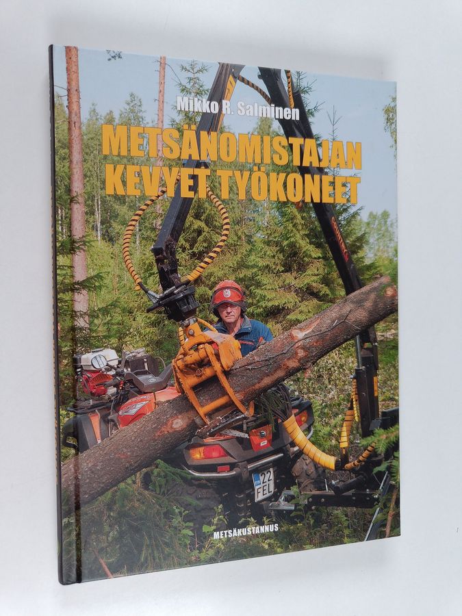Metsänomistajan kevyet työkoneet