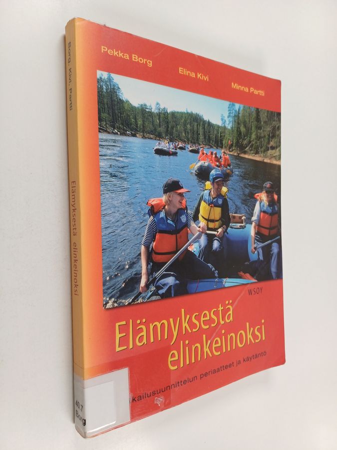 Elämyksestä elinkeinoksi