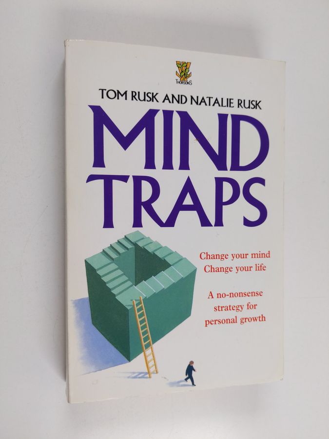 Mind Traps - Change Your Mind, Change Your Life