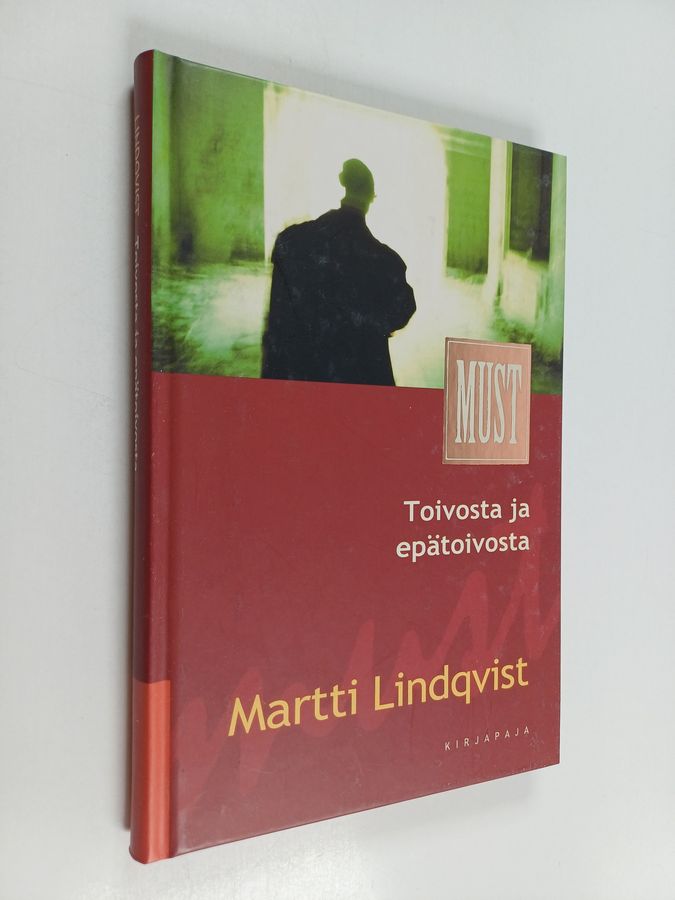 Toivosta ja epätoivosta