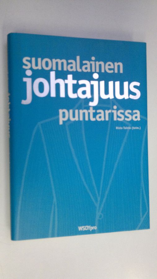 Risto Tainio : Suomalainen johtajuus puntarissa