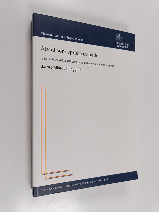 Åland som språksamhälle - Språk och språkliga attityder på Åland ur ett ungdomsperspektiv
