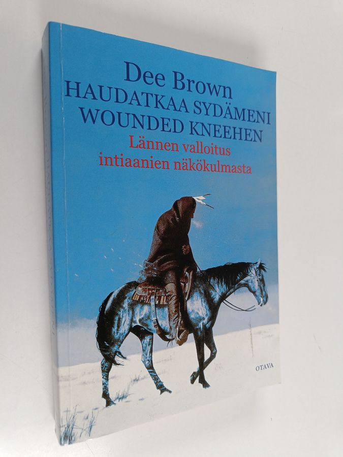 Dee Brown : Haudatkaa sydämeni Wounded Kneehen