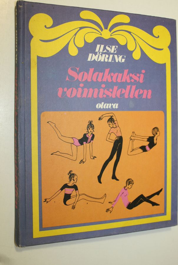 Ilse Döring : Solakaksi voimistellen
