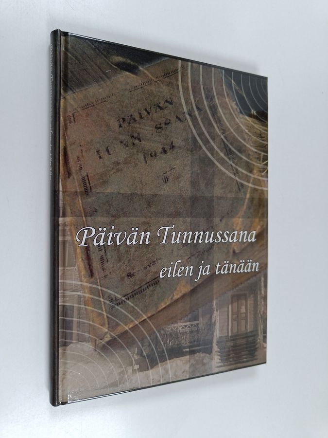 Päivän tunnussana eilen ja tänään.