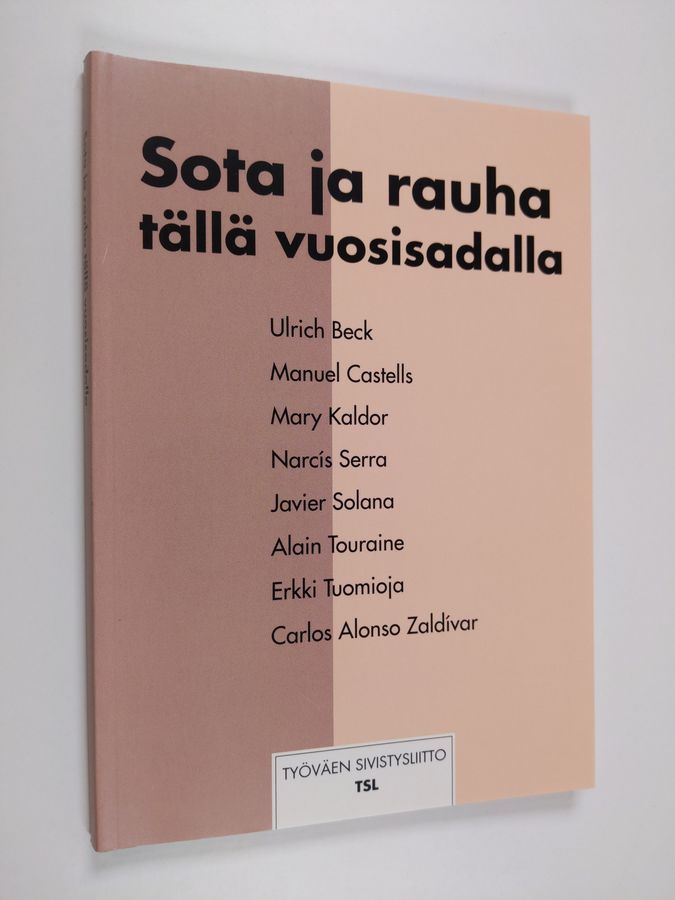 Sota ja rauha tällä vuosisadalla