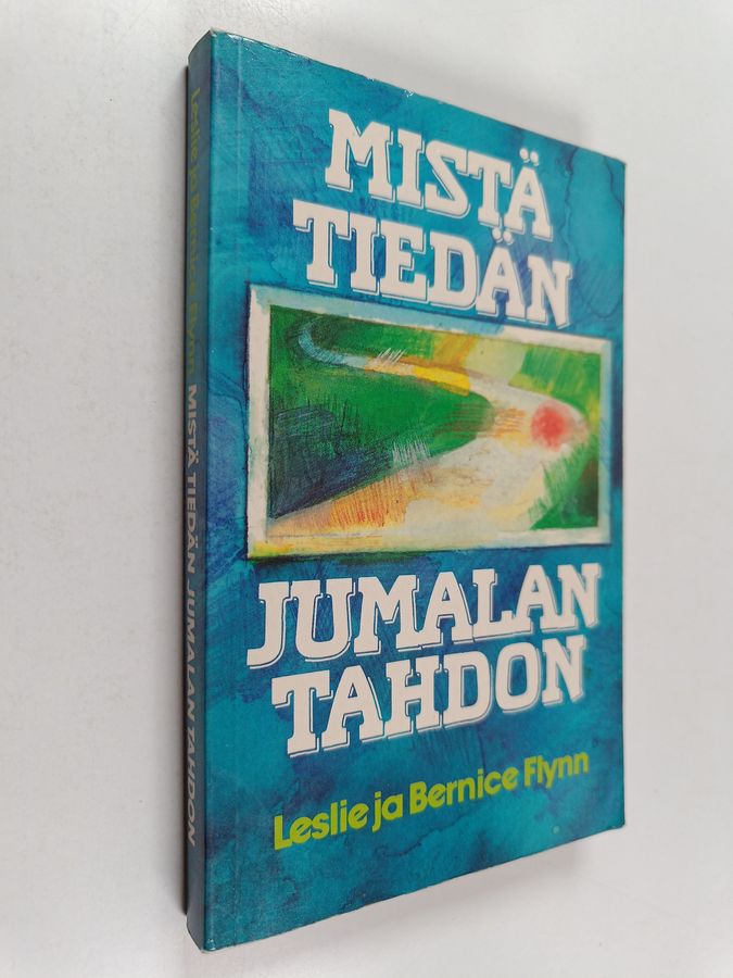 Mistä tiedän Jumalan tahdon