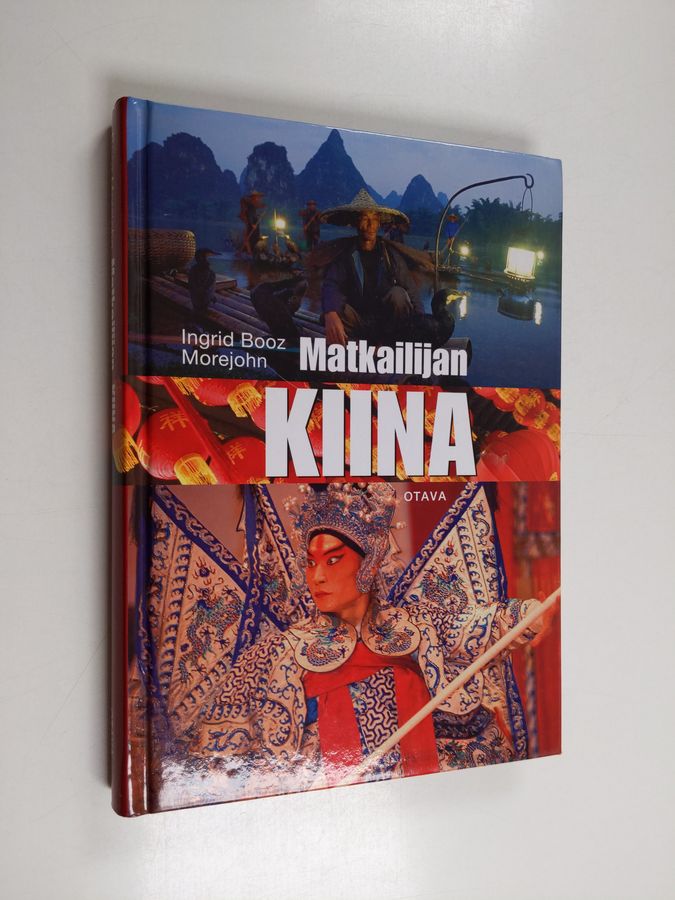 Ingrid Booz Morejohn : Matkailijan Kiina