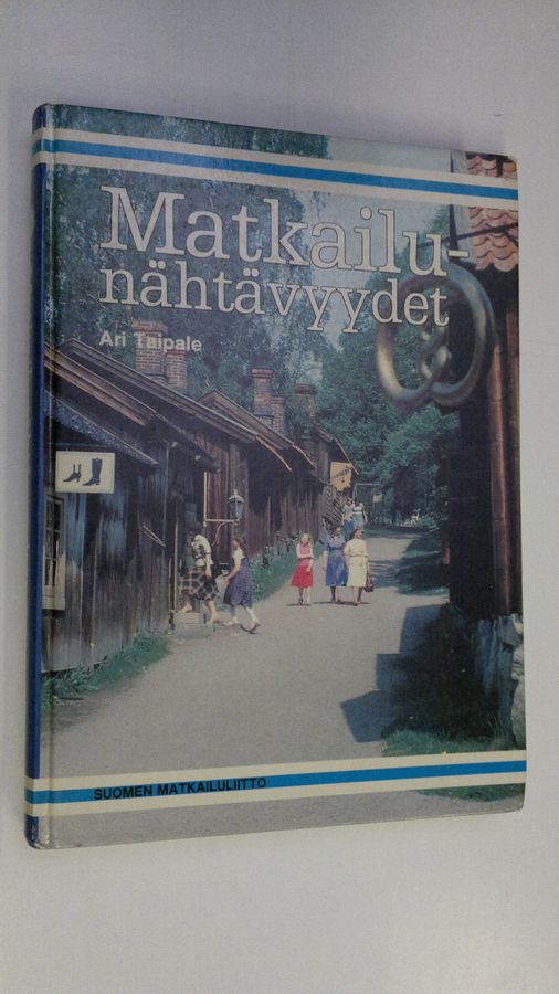 Ari Taipale : Matkailunähtävyydet