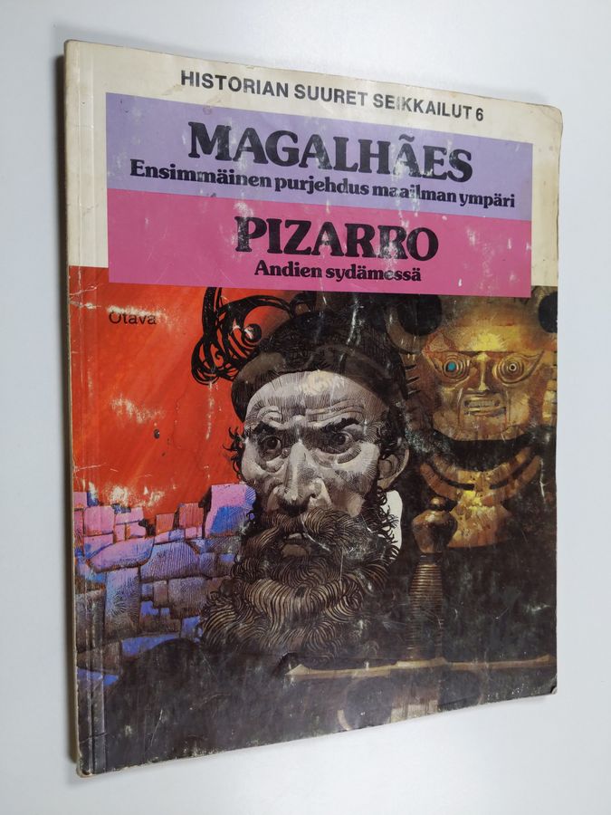 Guido Buzzelli & Sergio Toppi : Magalhaes : Ensimmäinen purjehdus maailman ympäri ; Pizarro : Andien sydämessä