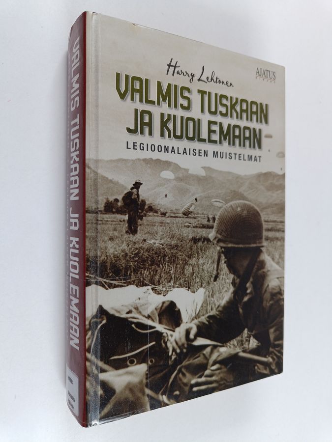Harry Lehtonen : Valmis tuskaan ja kuolemaan