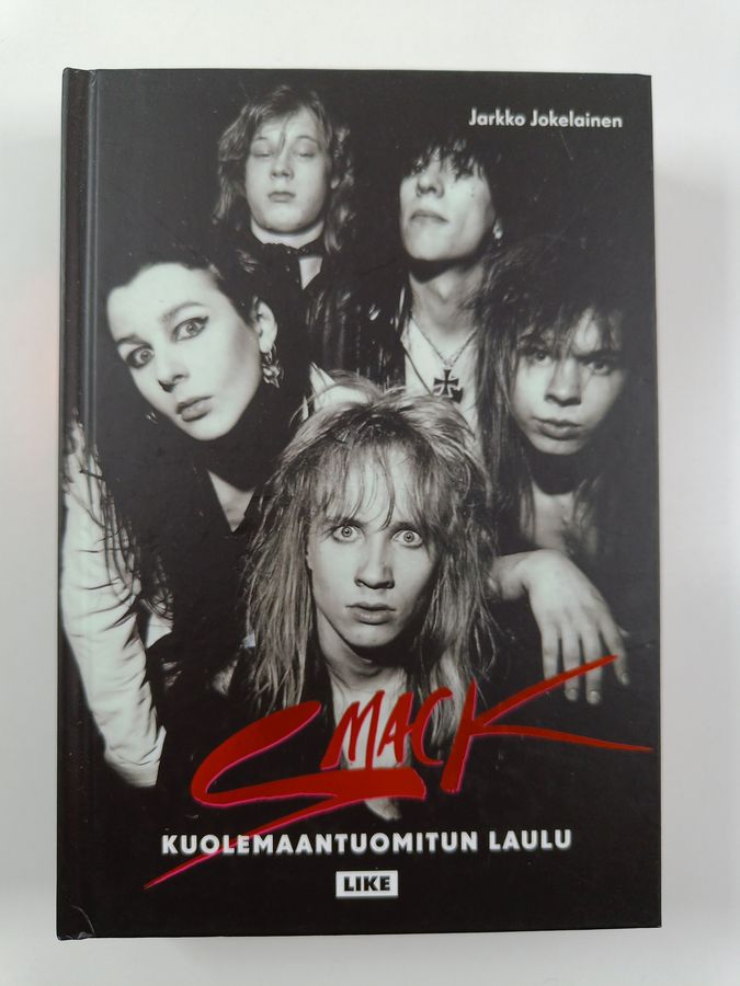 Jarkko Jokelainen : Smack : kuolemaantuomitun laulu
