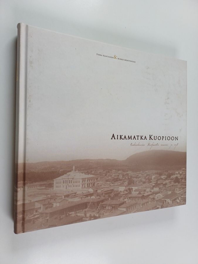 Aikamatka Kuopioon