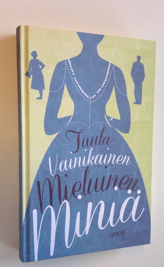 Tuula Vainikainen : Mieluinen miniä