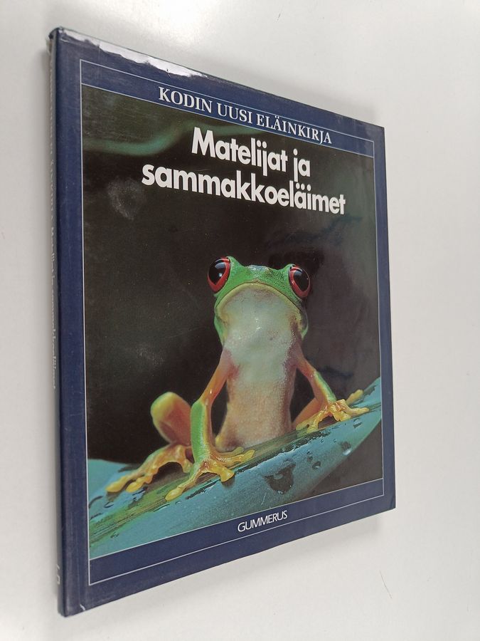 Kodin uusi eläinkirja : matelijat ja sammakkoeläimet