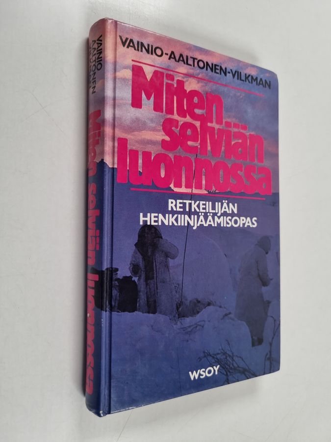 Miten selviän luonnossa