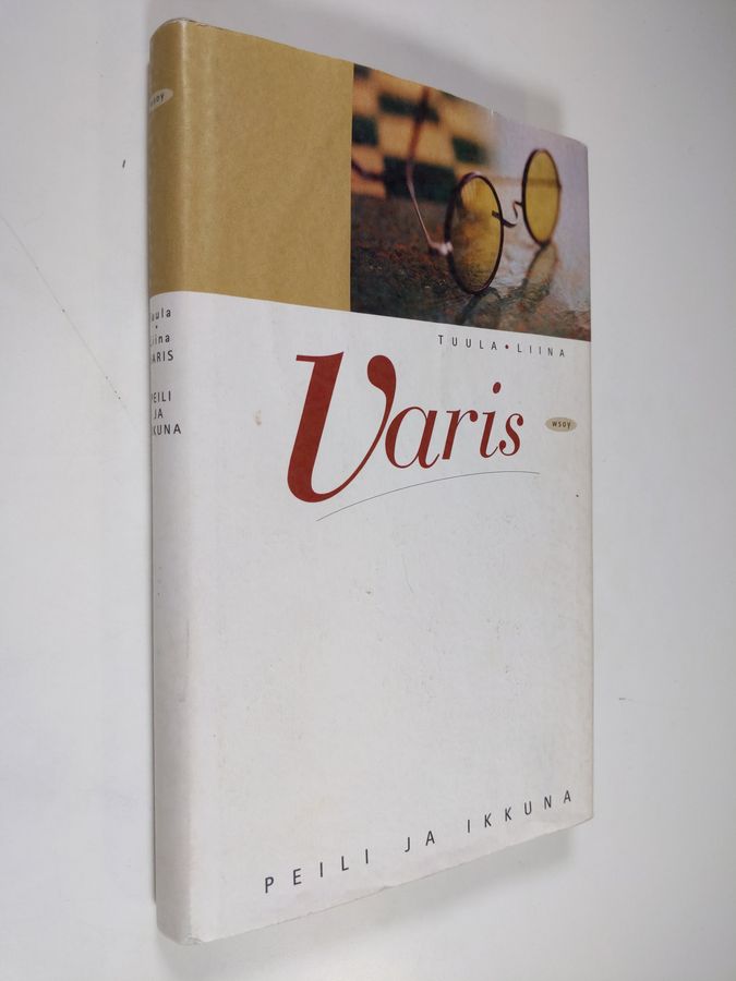 Tuula-Liina Varis : Peili ja ikkuna