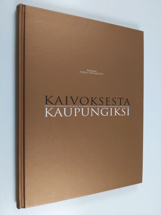 Kaivoksesta kaupungiksi