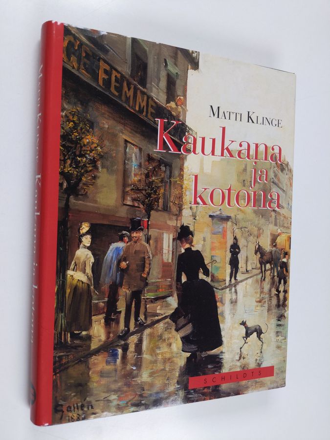 Matti Klinge : Kaukana ja kotona