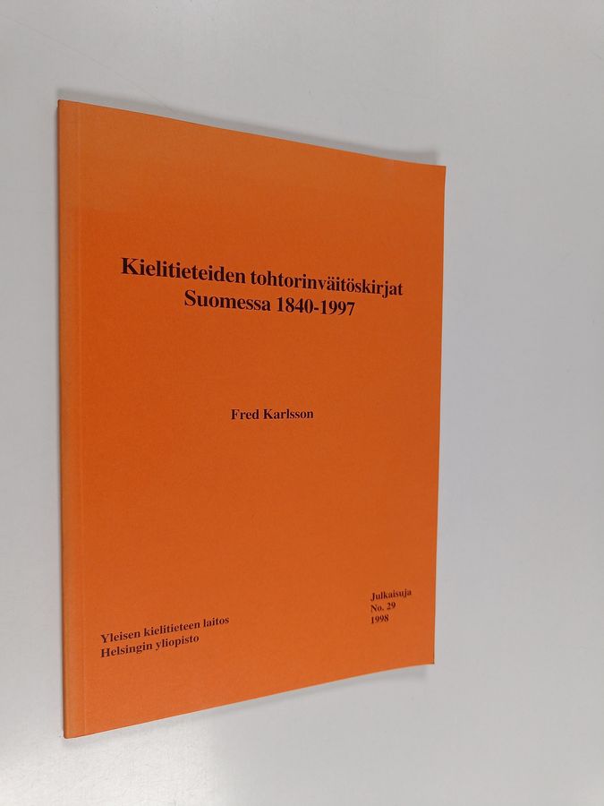 Kielitieteiden tohtorinväitöskirjat Suomessa 1840-1997