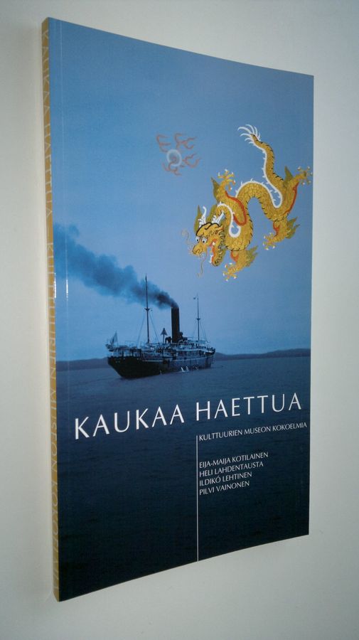Kaukaa haettua