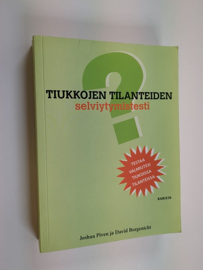 Joshua Piven : Tiukkojen tilanteiden selviytymistesti
