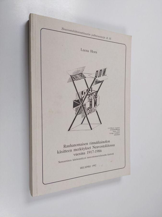 Rauhanomaisen rinnakkainolon käsitteen merkitykset Neuvostoliitossa vuosina 1917-1986