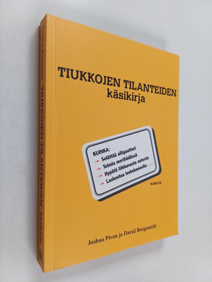 Joshua Piven : Tiukkojen tilanteiden käsikirja