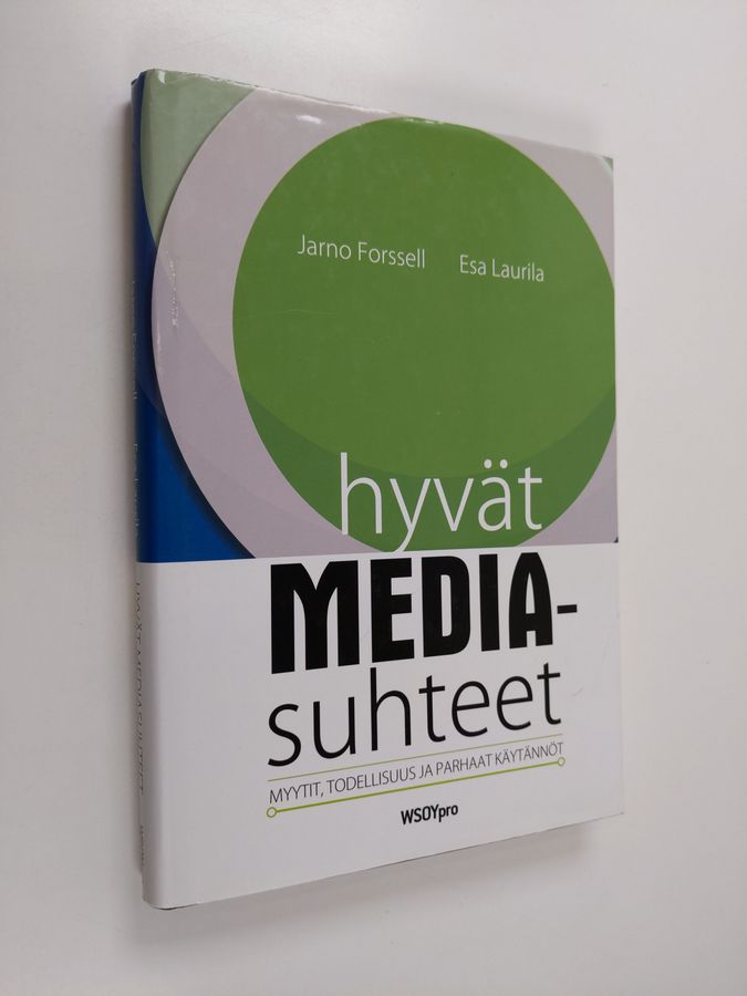 Hyvät mediasuhteet
